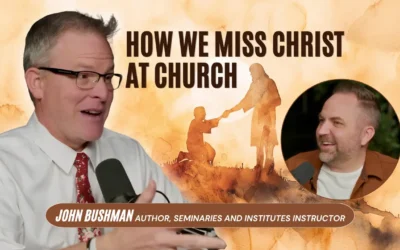A Blueprint for a Christ-Centered Church Culture | An Interview with John Bushman