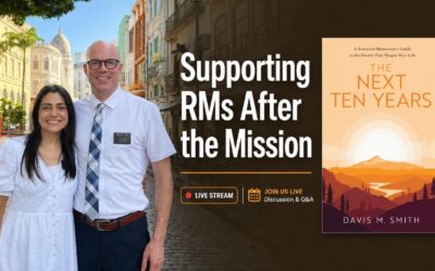 Encouraging Returned Missionaries for the Next 10 Years | An Interview with Davis Smith